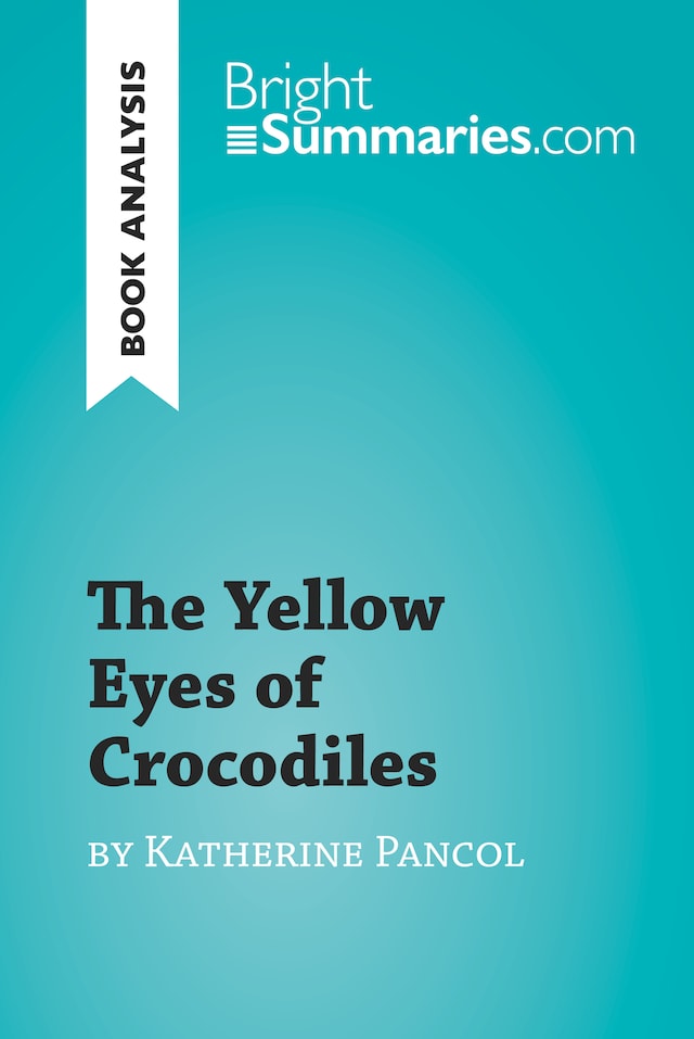 Okładka książki dla The Yellow Eyes of Crocodiles by Katherine Pancol (Book Analysis)