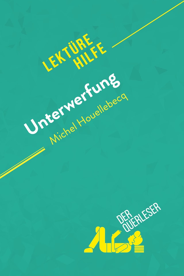 Buchcover für Unterwerfung von Michel Houellebecq (Lektürehilfe)