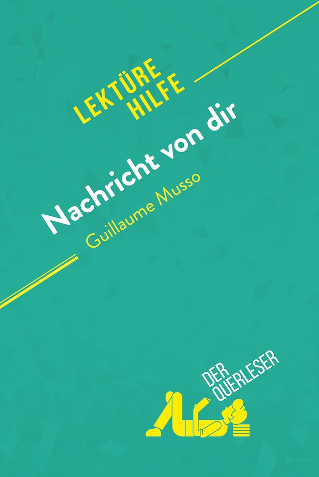 Okładka książki dla Nachricht von dir von Guillaume Musso (Lektürehilfe)