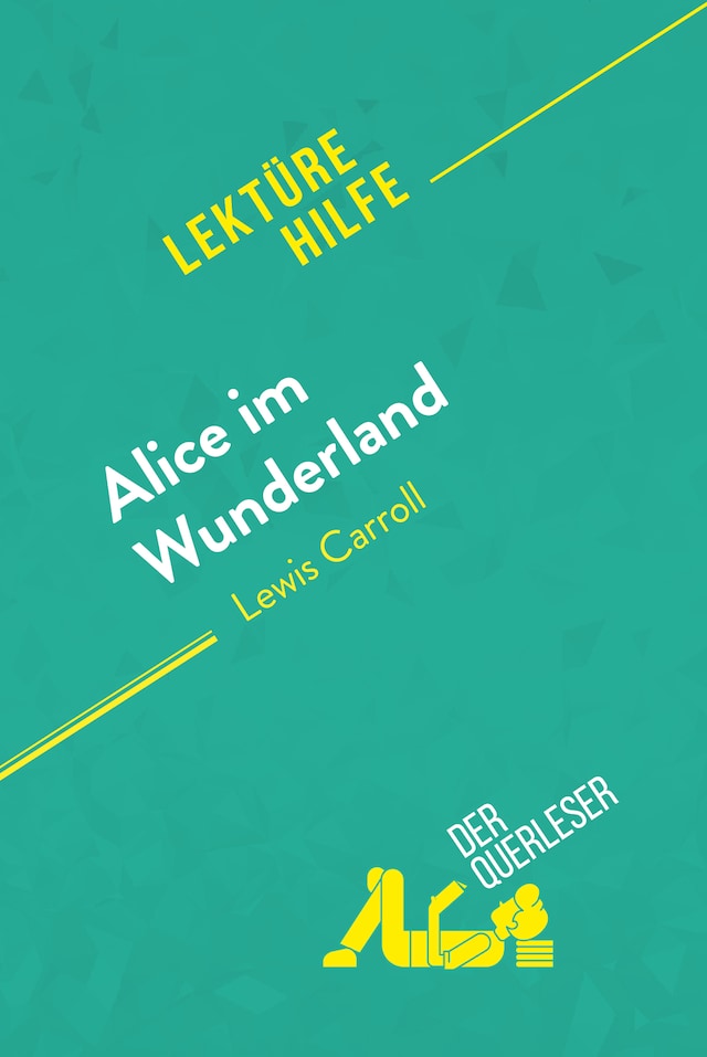 Book cover for Alice im Wunderland von Lewis Carroll (Lektürehilfe)