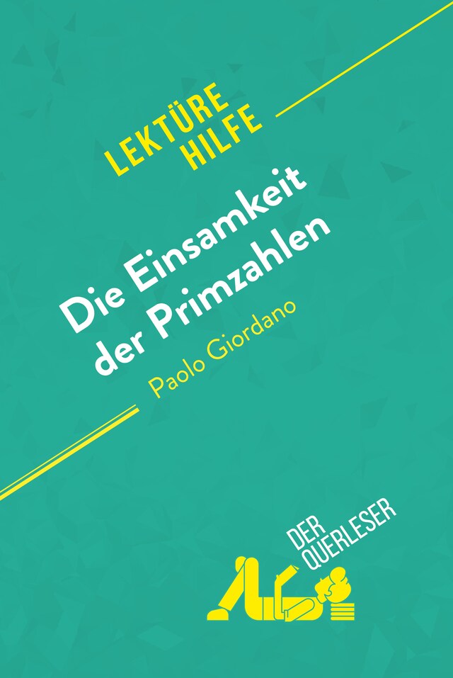 Bokomslag för Die Einsamkeit der Primzahlen von Paolo Giordano (Lektürehilfe)