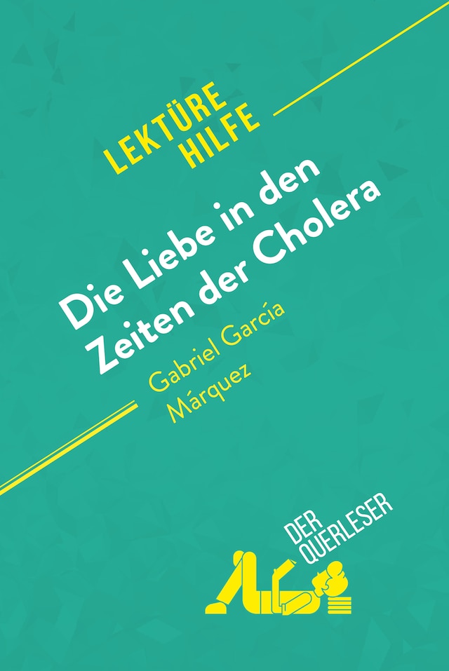 Bokomslag för Die Liebe in den Zeiten der Cholera von Gabriel García Márquez (Lektürehilfe)