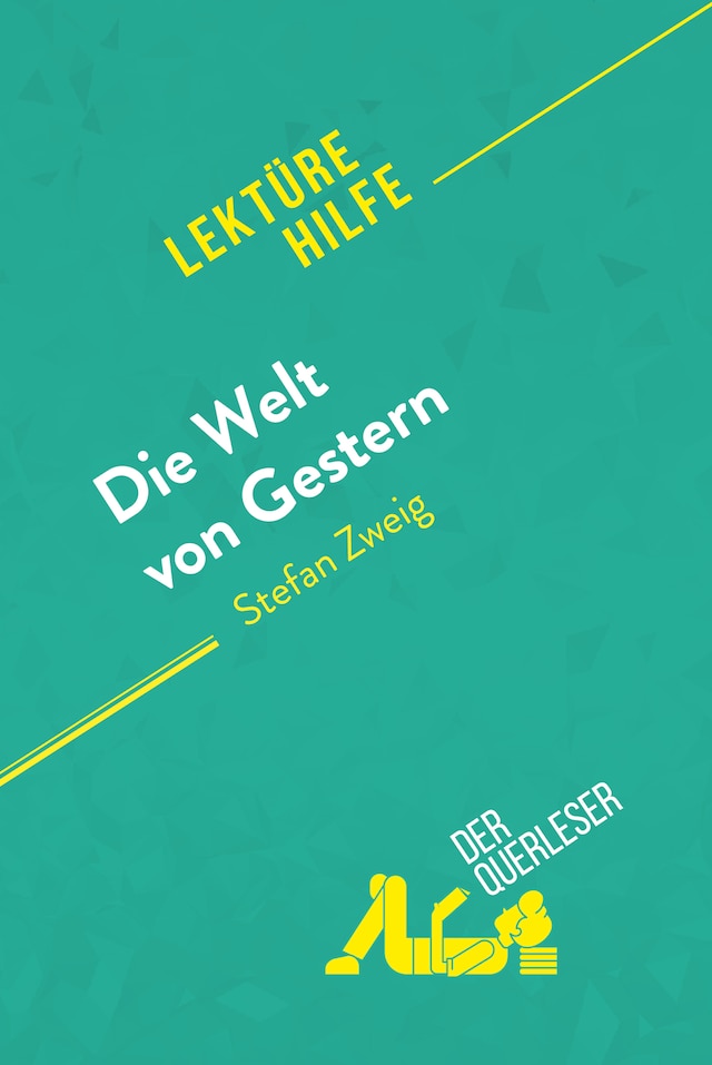 Buchcover für Die Welt von Gestern von Stefan Zweig (Lektürehilfe)