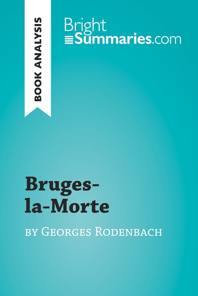 Bogomslag for Bruges-la-Morte by Georges Rodenbach (Book Analysis)