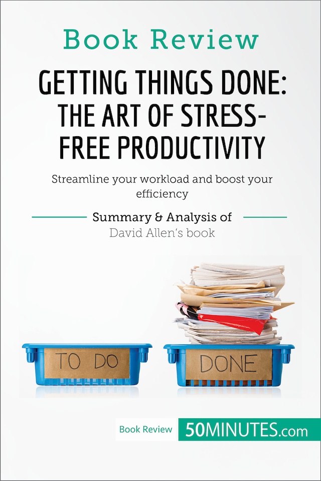 Buchcover für Book Review: Getting Things Done: The Art of Stress-Free Productivity by David Allen