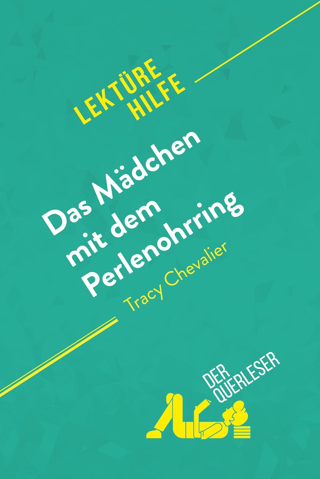 Okładka książki dla Das Mädchen mit dem Perlenohrring von Tracy Chevalier (Lektürehilfe)