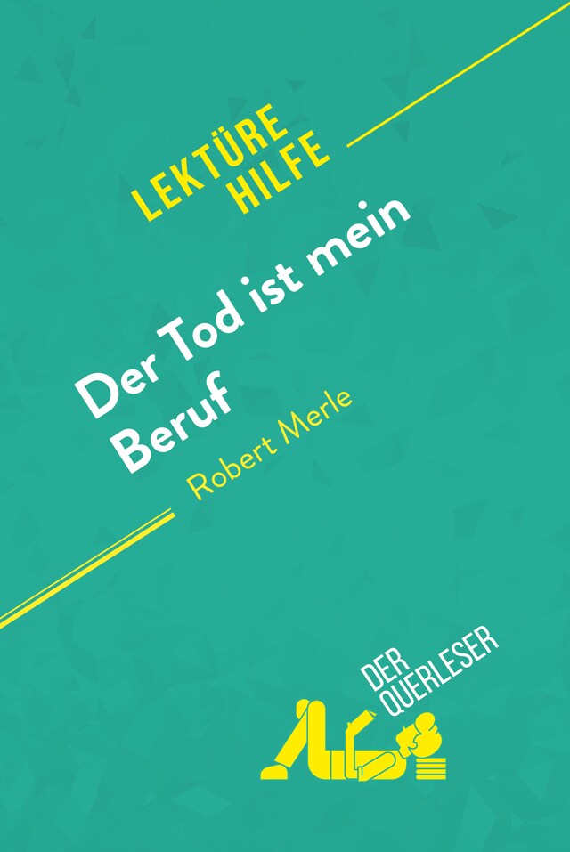 Book cover for Der Tod ist mein Beruf von Robert Merle (Lektürehilfe)