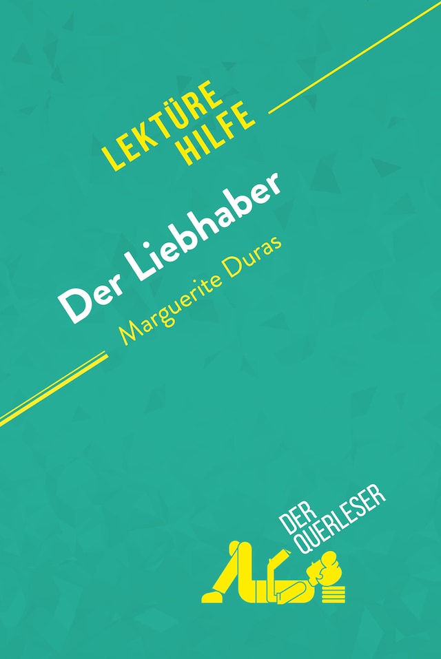 Buchcover für Der Liebhaber von Marguerite Duras (Lektürehilfe)