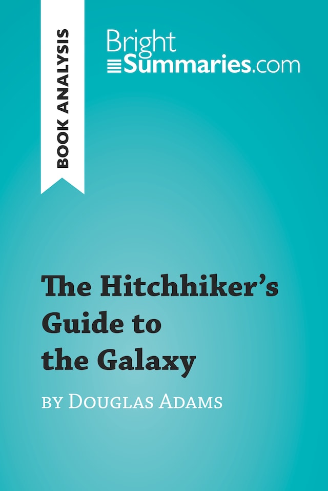 Buchcover für The Hitchhiker's Guide to the Galaxy by Douglas Adams (Book Analysis)