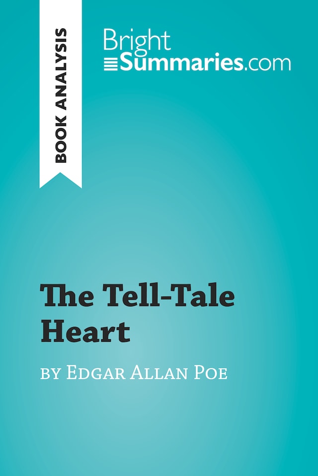 Book cover for The Tell-Tale Heart by Edgar Allan Poe (Book Analysis)