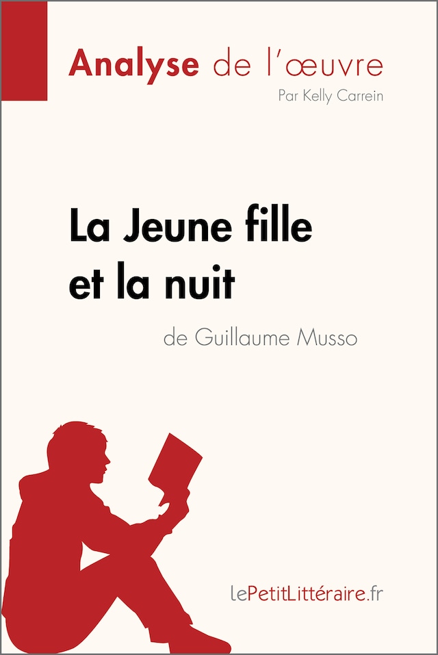 Book cover for La Jeune Fille et la nuit de Guillaume Musso (Analyse de l'oeuvre)