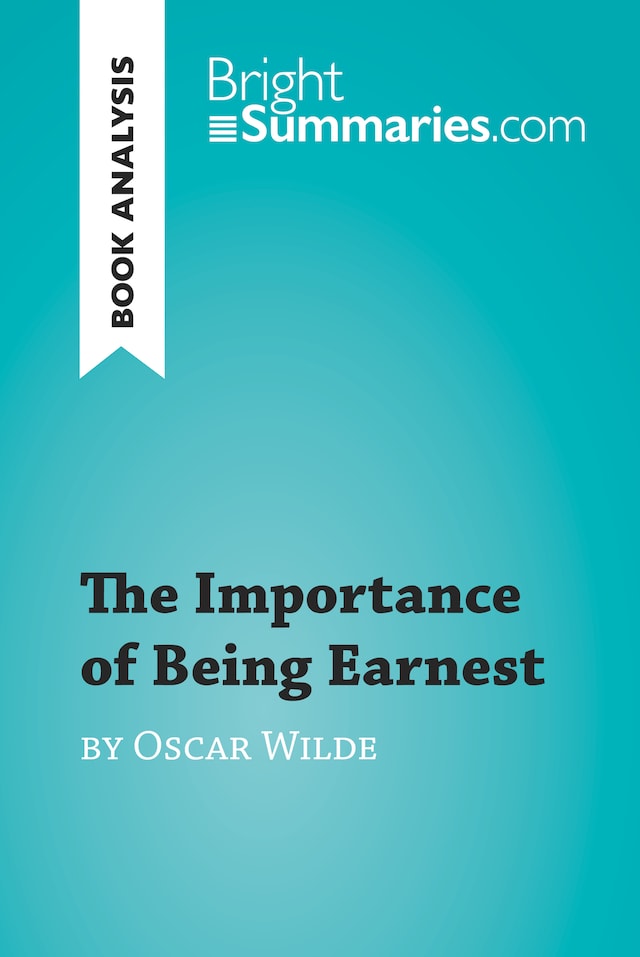 Book cover for The Importance of Being Earnest by Oscar Wilde (Book Analysis)