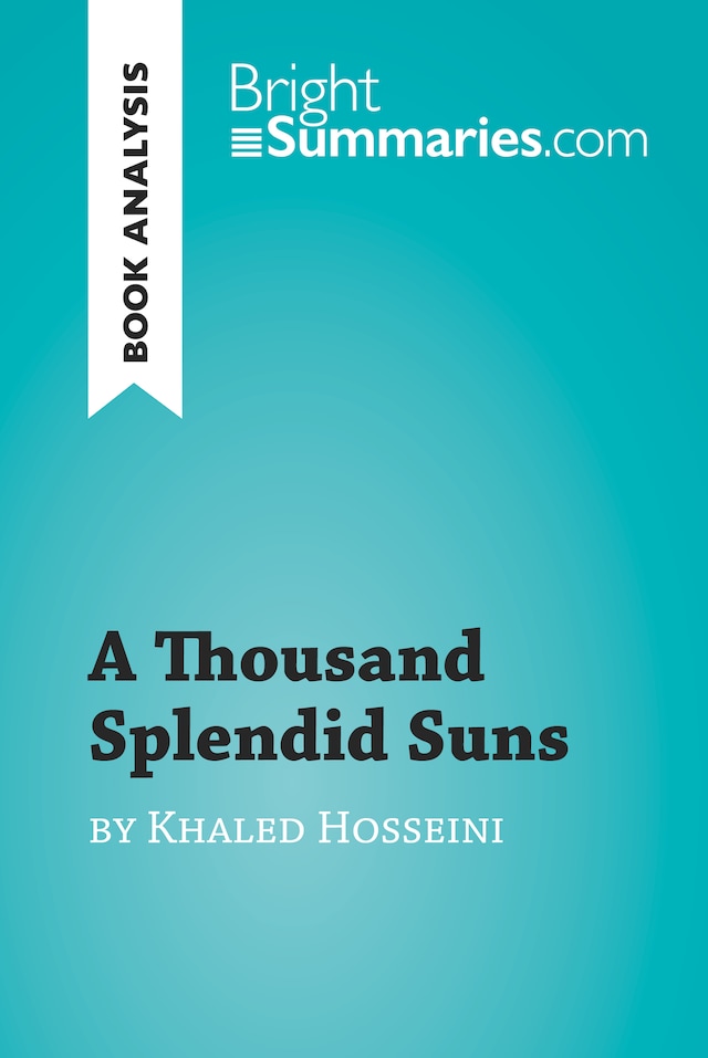 Buchcover für A Thousand Splendid Suns by Khaled Hosseini (Book Analysis)