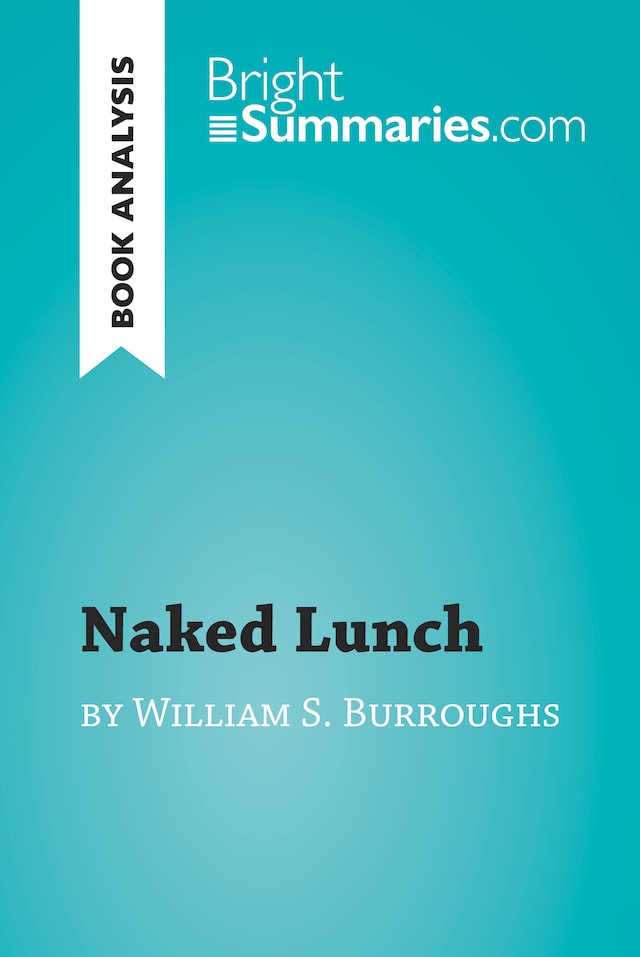 Buchcover für Naked Lunch by William S. Burroughs (Book Analysis)