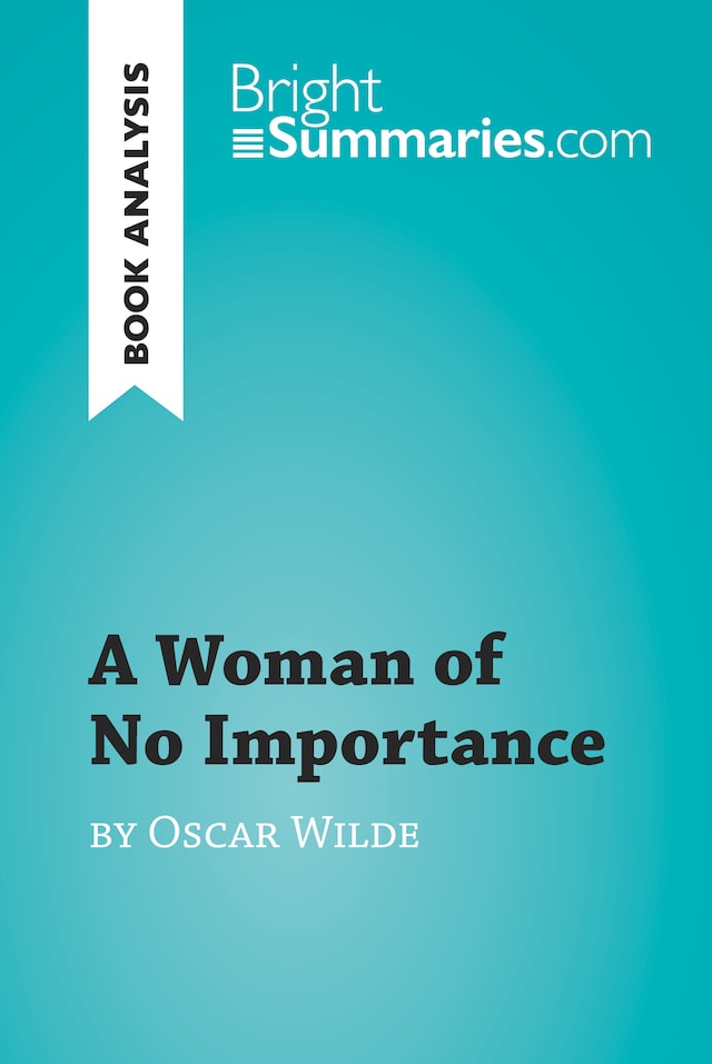 Okładka książki dla A Woman of No Importance by Oscar Wilde (Book Analysis)