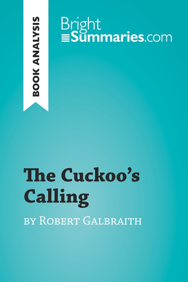 Book cover for The Cuckoo's Calling by Robert Galbraith (Book Analysis)