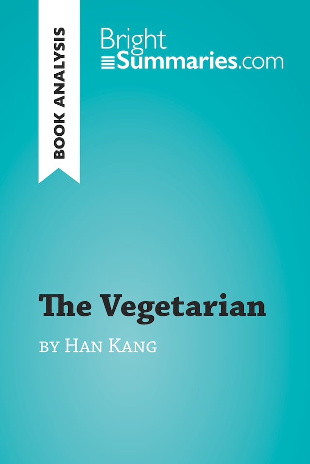 Book cover for The Vegetarian by Han Kang (Book Analysis)