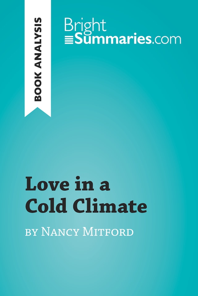 Book cover for Love in a Cold Climate by Nancy Mitford (Book Analysis)