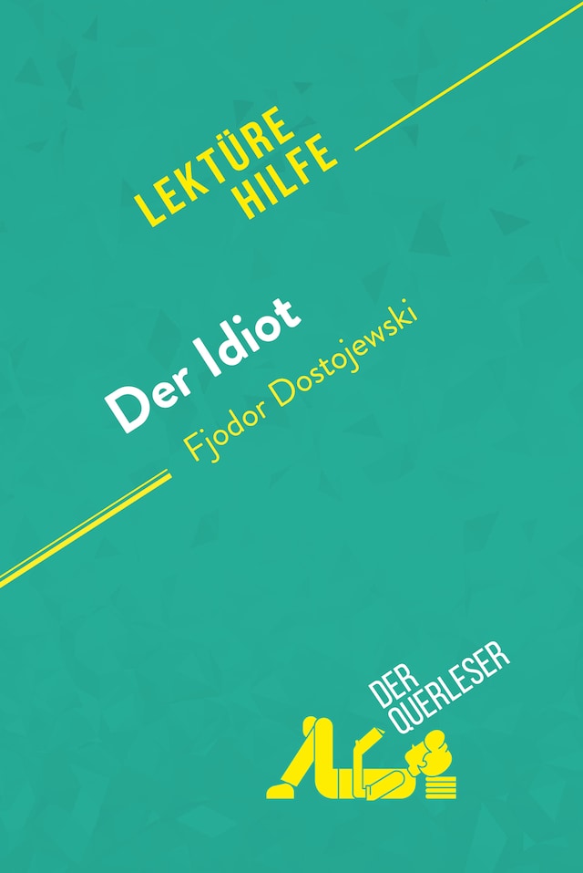 Bokomslag för Der Idiot von Fjodor Dostojewski (Lektürehilfe)