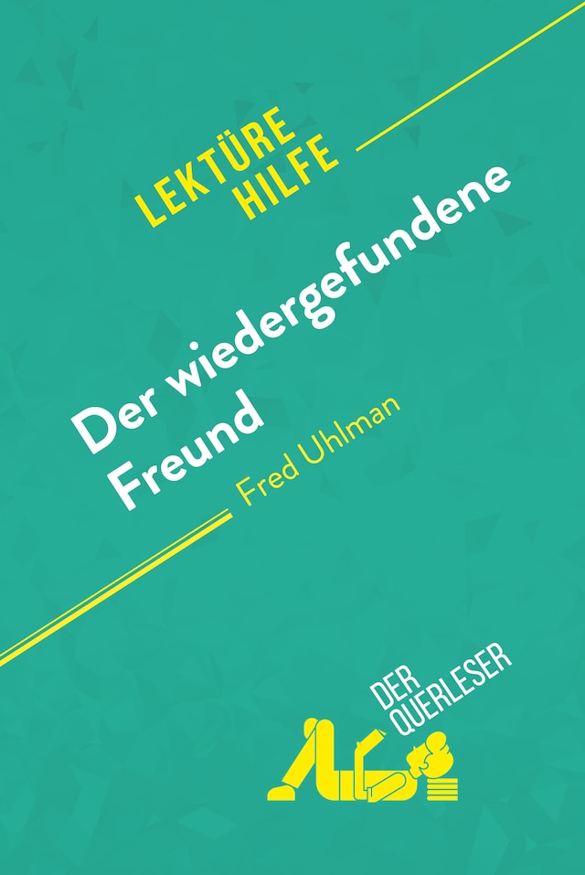 Book cover for Der wiedergefundene Freund von Fred Uhlman (Lektürehilfe)