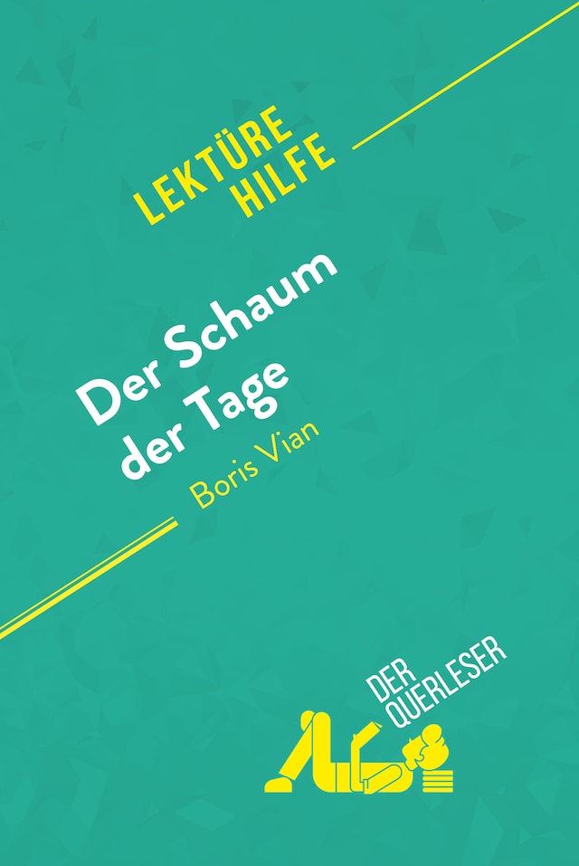 Book cover for Der Schaum der Tage von Boris Vian (Lektürehilfe)