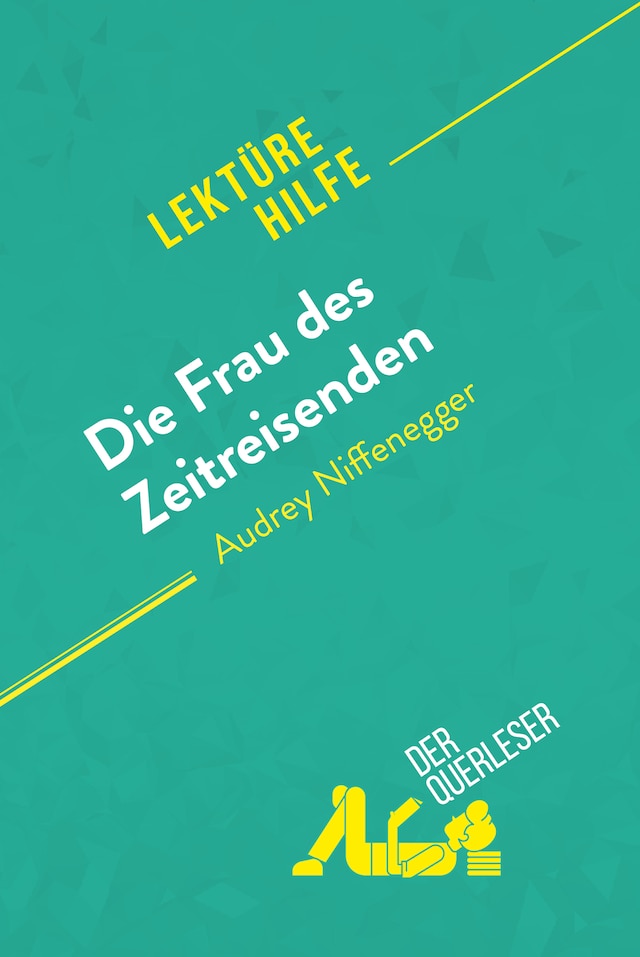 Buchcover für Die Frau des Zeitreisenden von Audrey Niffenegger (Lektürehilfe)