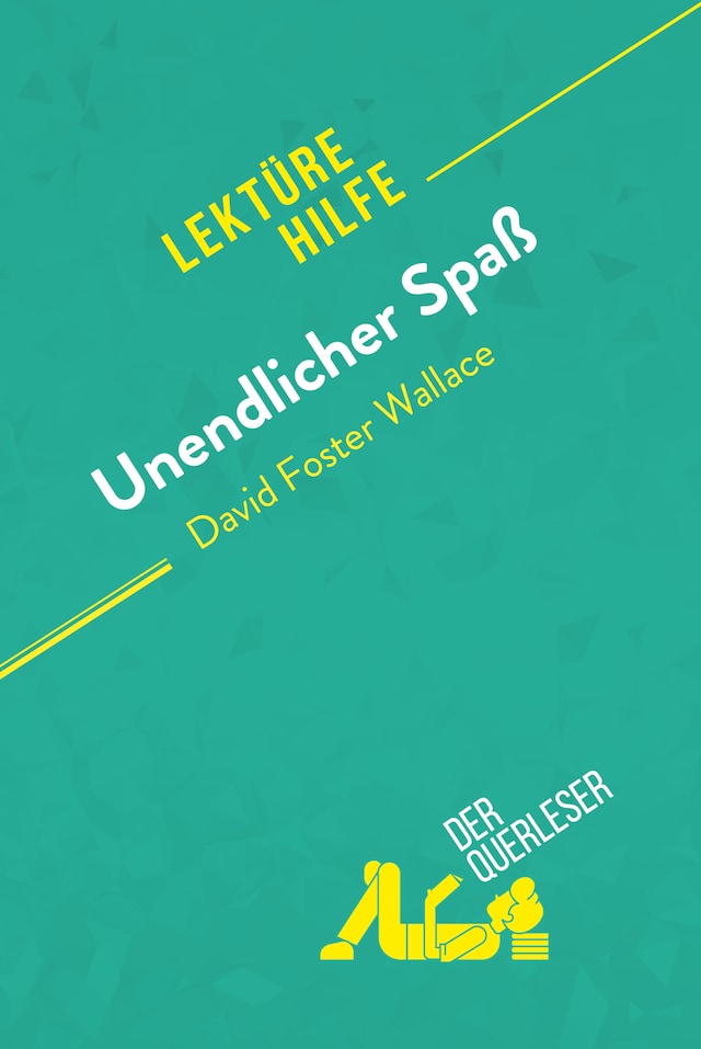 Okładka książki dla Unendlicher Spaß von David Foster Wallace (Lektürehilfe)