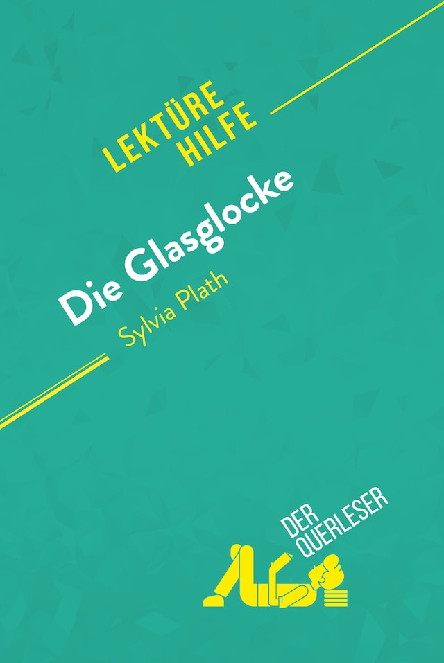 Okładka książki dla Die Glasglocke von Sylvia Plath (Lektürehilfe)