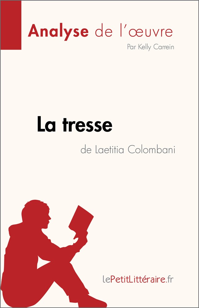 Boekomslag van La tresse de Laetitia Colombani (Analyse de l'œuvre)