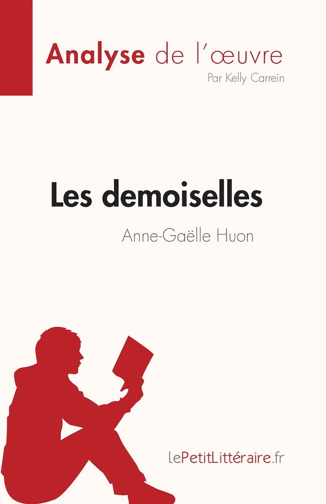 Book cover for Les demoiselles d'Anne-Gaëlle Huon (Analyse de l'œuvre)