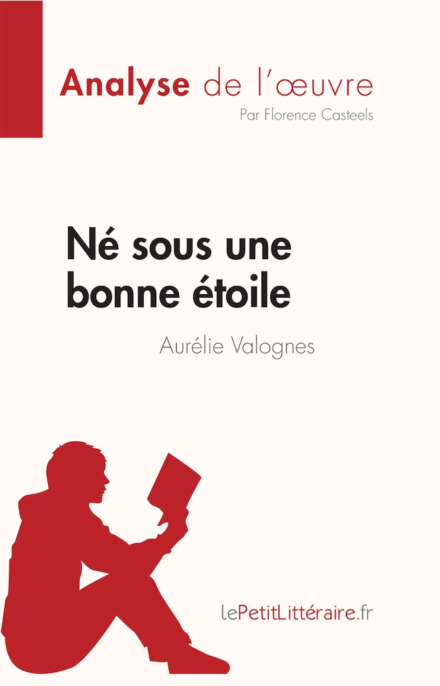 Buchcover für Né sous une bonne étoile d'Aurélie Valognes (Analyse de l'œuvre)