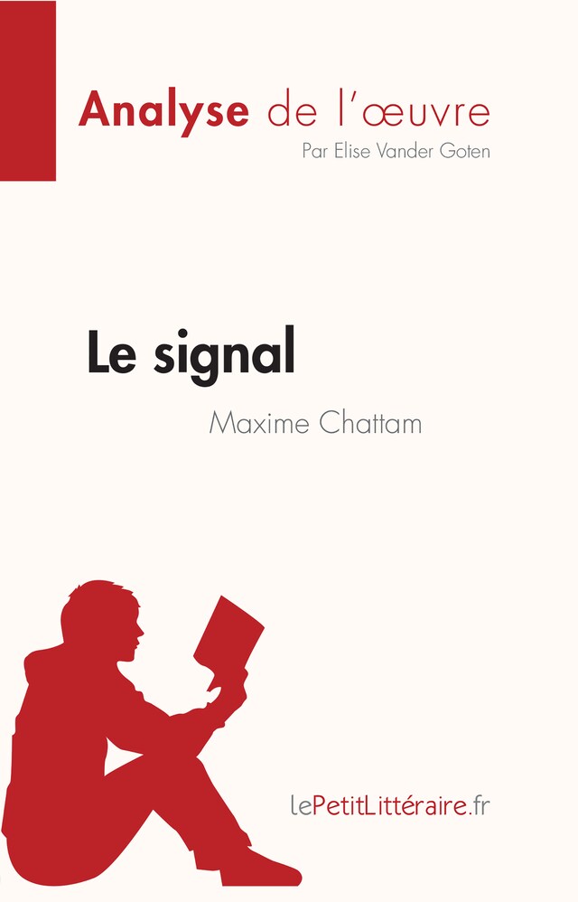 Bogomslag for Le signal de Maxime Chattam (Analyse de l'œuvre)