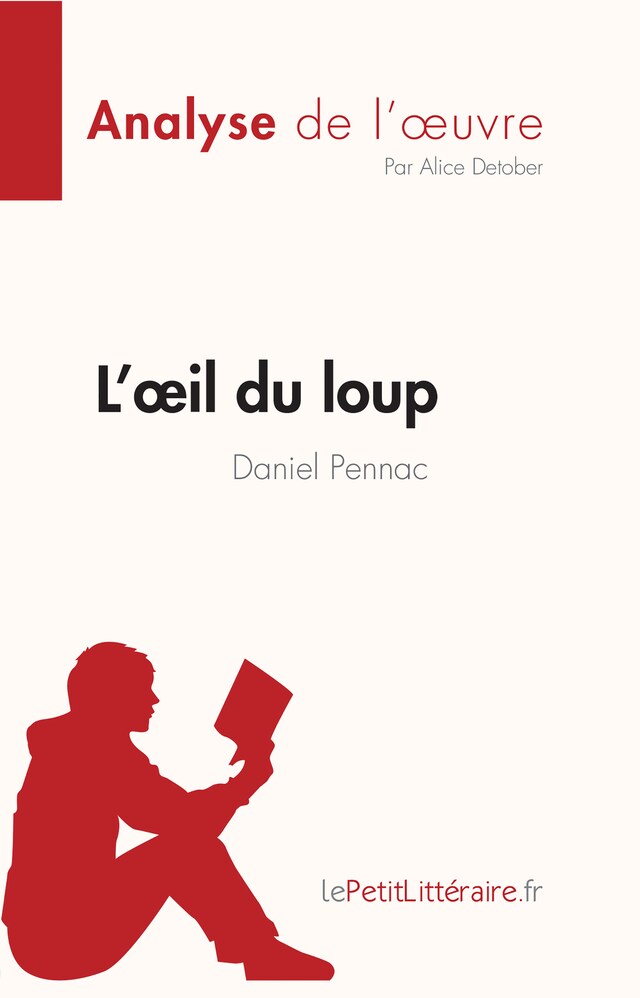 Book cover for L'œil du loup de Daniel Pennac (Analyse de l'œuvre)