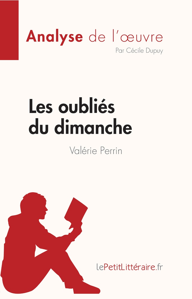 Buchcover für Les oubliés du dimanche de Valérie Perrin (Analyse de l'œuvre)