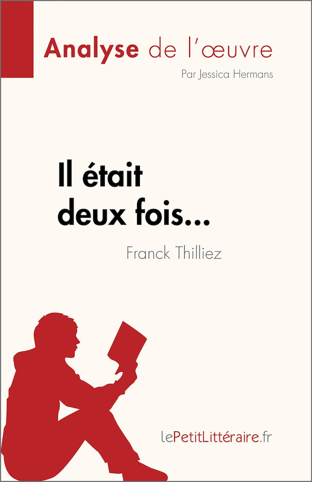 Boekomslag van Il était deux fois... de Franck Thilliez (Analyse de l'œuvre)