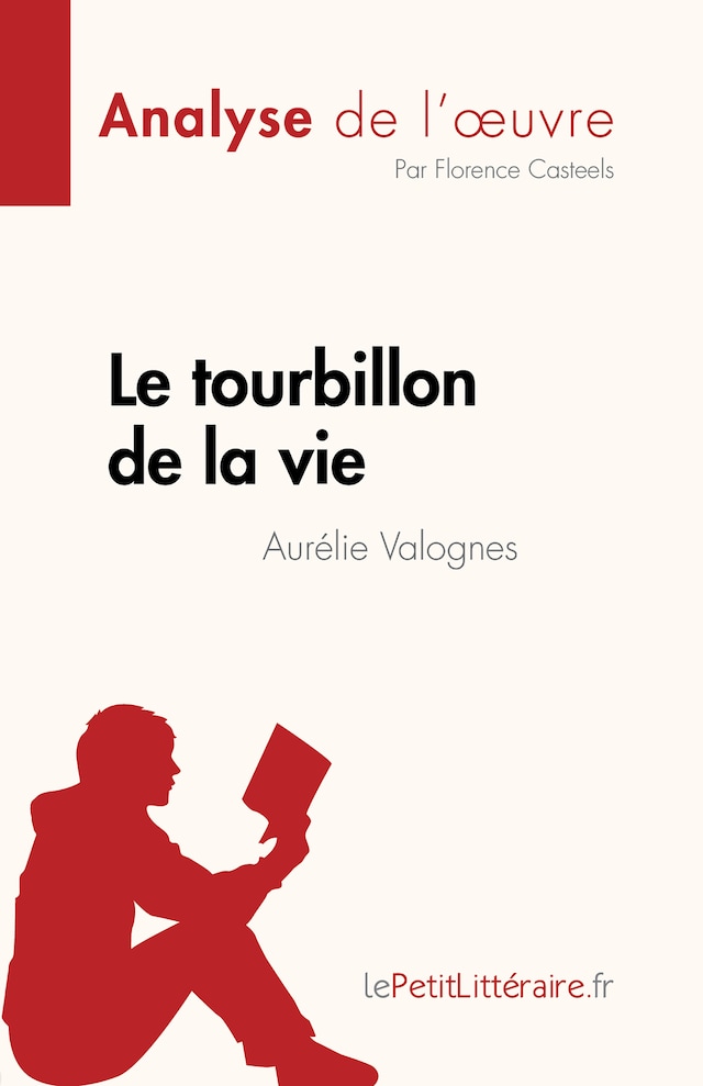 Buchcover für Le tourbillon de la vie d'Aurélie Valognes (Analyse de l'œuvre)