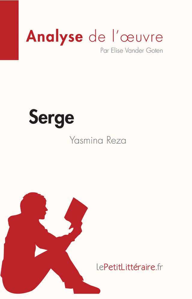 Boekomslag van Serge de Yasmina Reza (Analyse de l'oeuvre)