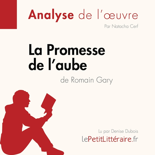 Buchcover für La Promesse de l'aube de Romain Gary (Analyse de l'oeuvre)