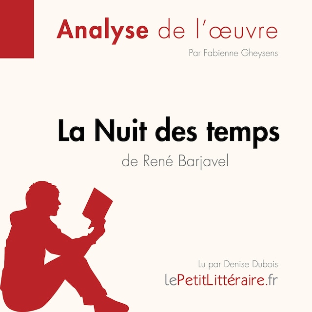 Bokomslag för La Nuit des temps de René Barjavel (Analyse de l'oeuvre)