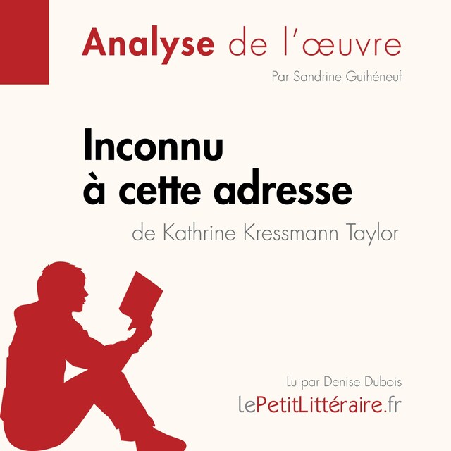 Bokomslag for Inconnu à cette adresse de Kathrine Kressmann Taylor (Analyse de l'oeuvre)