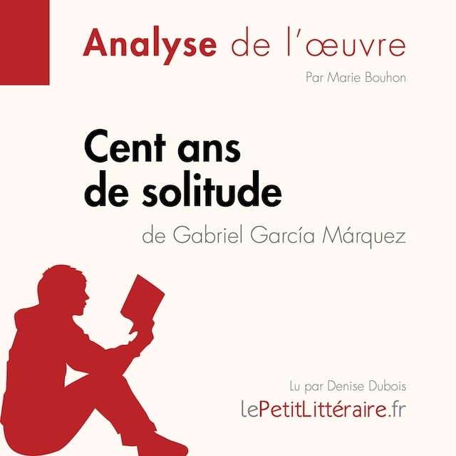 Buchcover für Cent ans de solitude de Gabriel García Márquez (Fiche de lecture)