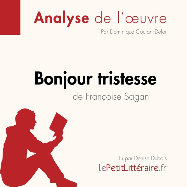 Bokomslag for Bonjour tristesse de Françoise Sagan (Analyse de l'oeuvre)