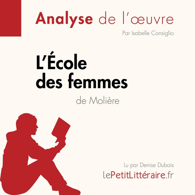 Buchcover für L'École des femmes de Molière (Analyse de l'oeuvre)