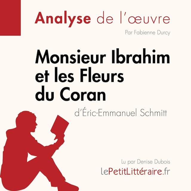 Buchcover für Monsieur Ibrahim et les Fleurs du Coran d'Éric-Emmanuel Schmitt (Analyse de l'oeuvre)