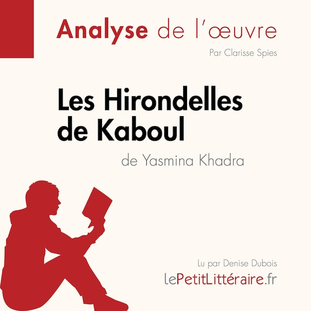 Bokomslag for Les Hirondelles de Kaboul de Yasmina Khadra (Analyse de l'oeuvre)