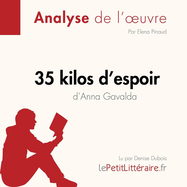 Bokomslag for 35 kilos d'espoir d'Anna Gavalda (Fiche de lecture)