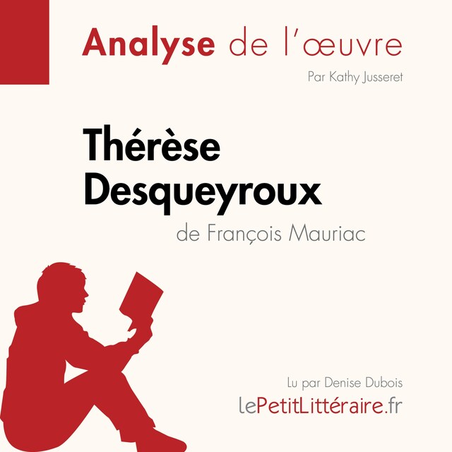 Book cover for Thérèse Desqueyroux de François Mauriac (Analyse de l'oeuvre)