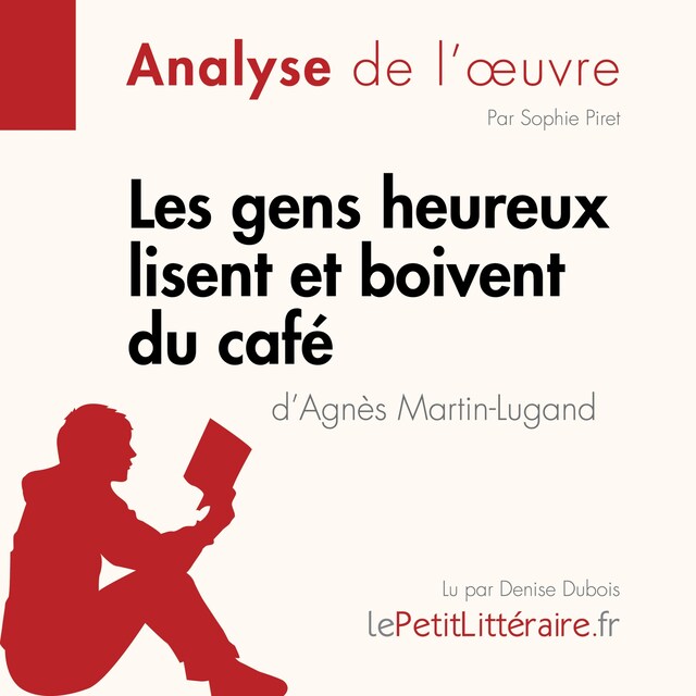 Bogomslag for Les gens heureux lisent et boivent du café d'Agnès Martin-Lugand (Fiche de lecture)