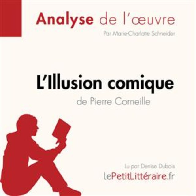 Bokomslag för L'Illusion comique de Pierre Corneille (Analyse de l'oeuvre)