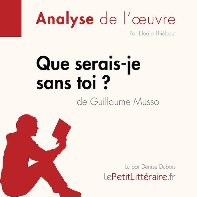 Book cover for Que serais-je sans toi ? de Guillaume Musso (Fiche de lecture)